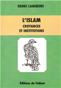 L'Islam - Croyances et institutions