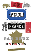 Le tour de la France par deux enfants (Nouvelle édition)