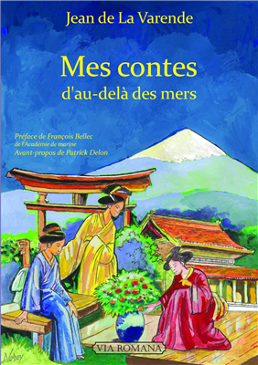 Mes contes d'au-delà des mers - Jean de La Varende