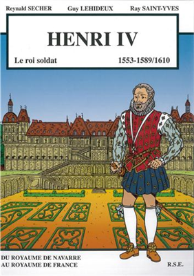 Henri IV, le roi soldat (Bande dessinée)