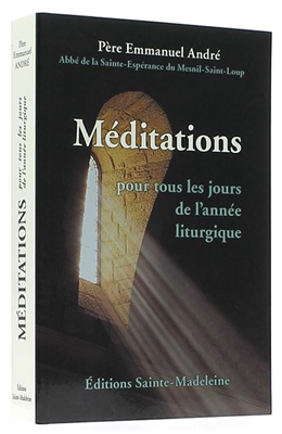 Méditations pour tous les jours de l'année liturgique