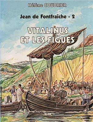 Jean de Fontfraîche 2 - Vitalinus et les figues