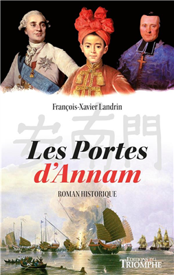 Les portes d'Annam (Roman historique)