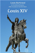 Louis XIV (par Louis Bertrand)