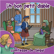 Un bon petit diable - Comtesse de Ségur (CD)