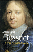 Bossuet, la voix du grand siècle