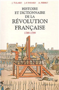 Histoire et dictionnaire de la Révolution française