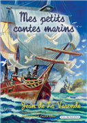 Mes petits contes marins - Jean de La Varende