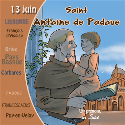 Saint Antoine de Padoue - Un prénom, un saint (CD)