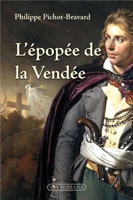 L'Epopée de la Vendée (Roman historique)