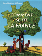 Comment se fit la France