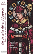Vie de saint Gérard Sagredo - Apôtre de la Hongrie chrétienne et martyr