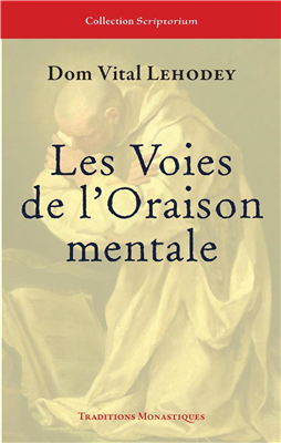 Les voies de l'oraison mentale