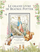 Le grand livre de Béatrix Potter