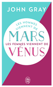 Les hommes viennent de Mars, les femmes viennent de Vénus