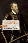 Charles Quint (Biographie par Pierre Chaunu)