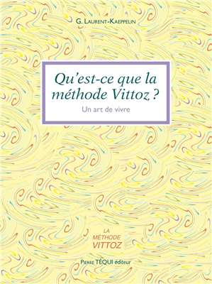 Qu'est-ce que la méthode Vittoz ?