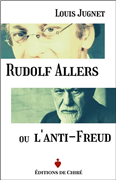 Rudolf Allers ou l'Anti-Freud - Un psychiatre philosophe