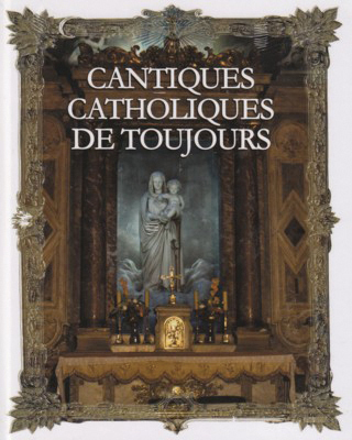 Cantiques catholiques de toujours (coffret 4 CD)