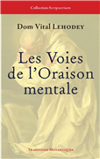 Les voies de l'oraison mentale