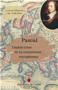 Pascal, l'autre crise de la conscience européenne