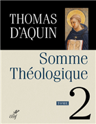 Somme Théologique - Thomas d'Aquin (Tome 2)